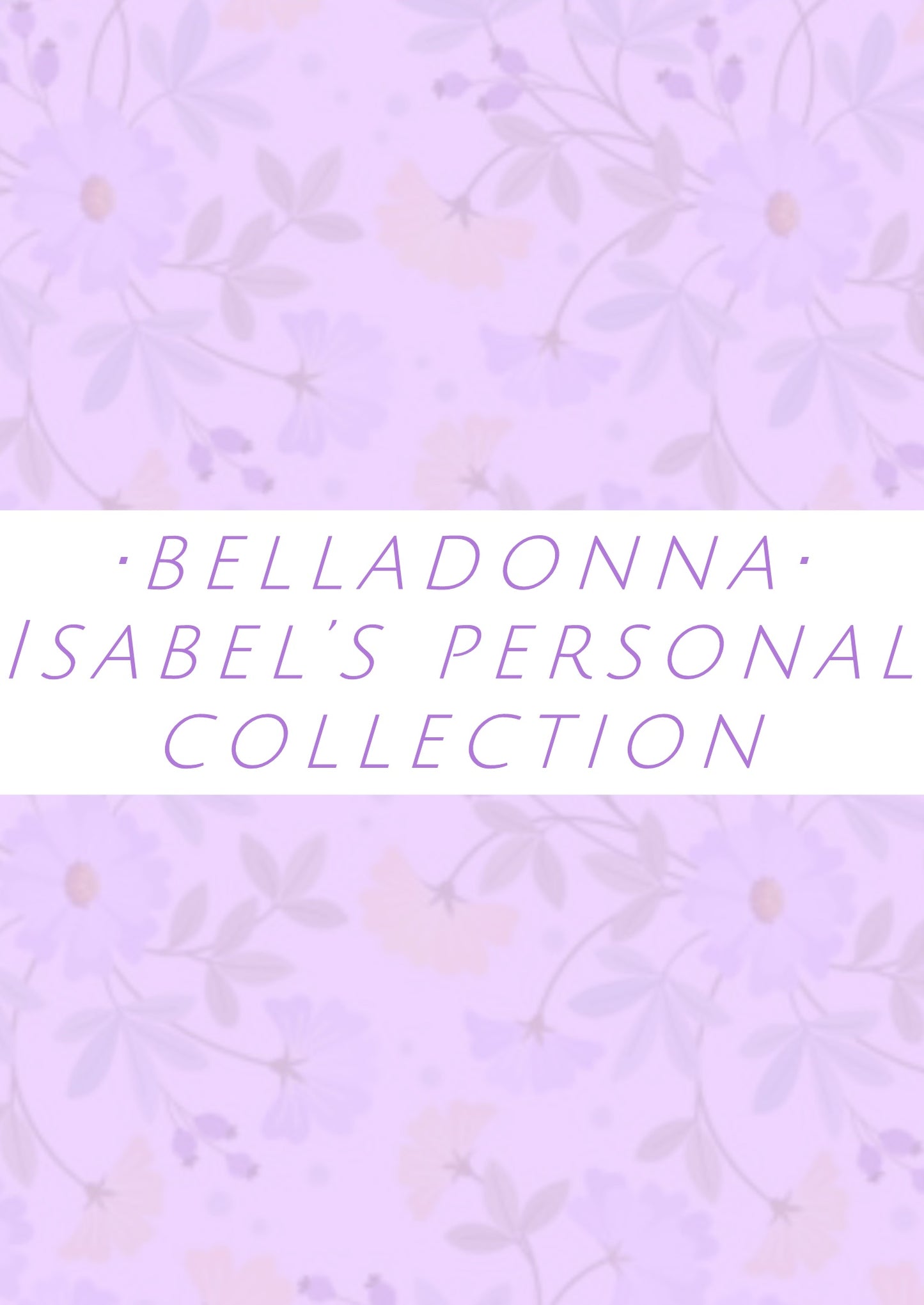 BELLADONNA•COLLECTION