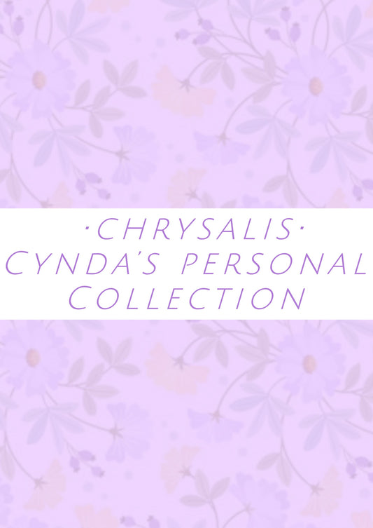CHRYSALIS•COLLECTION